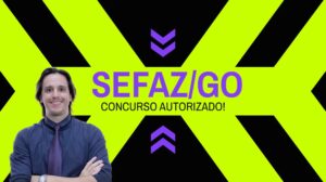 Autorização do Concurso da SEFAZ/GO para Auditor Fiscal