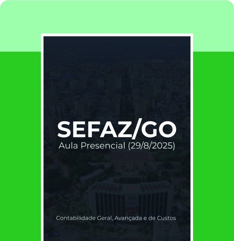 SEFAZ/GO - Aulão Presencial de Contabilidade